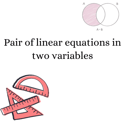 Pair of linear equations in two variables